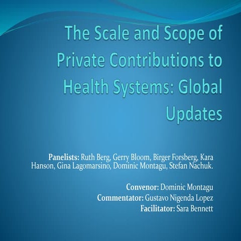 The scale and scope of private contributions to health systems