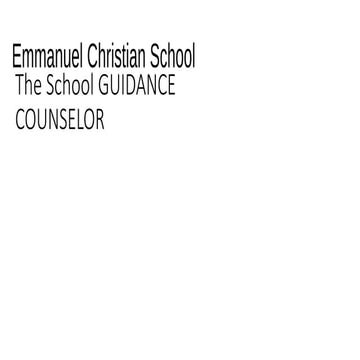 The School GUIDANCE COUNSELOR - 2022 - 2023