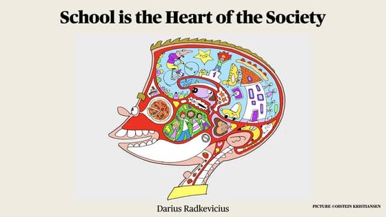 School is the Heart of the Society