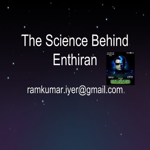 The science behind Enthiran (The Robot)