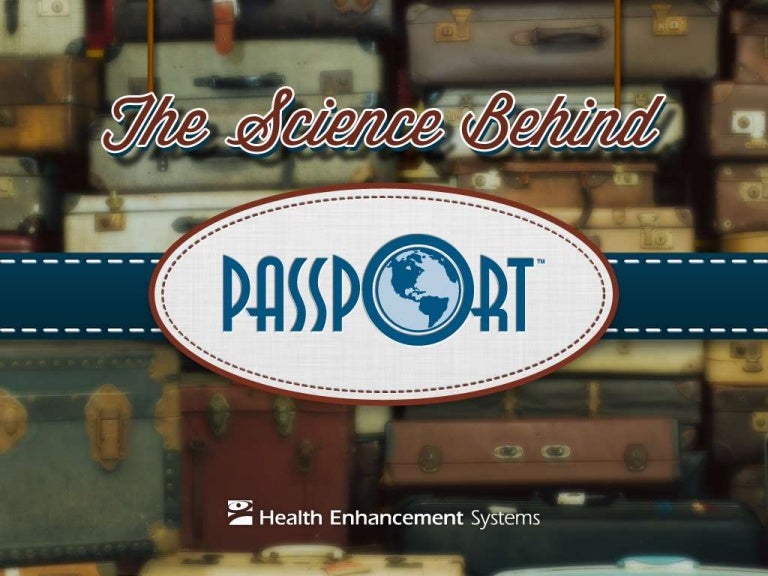 The Science Behind Passport SlideShare