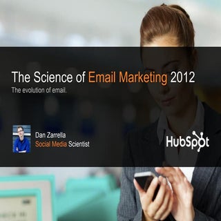 The Science of Email Marketing