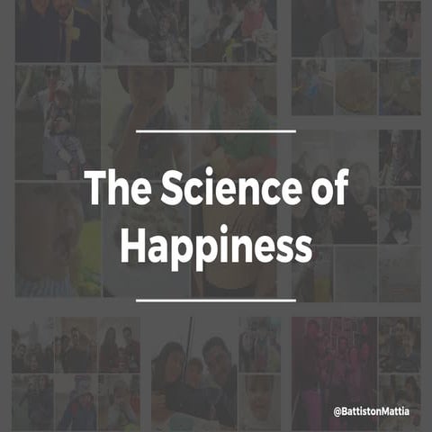 The Science of Happiness [OLD VERSION]