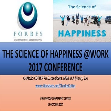 The Science of Happiness @Work 2017 Conference 