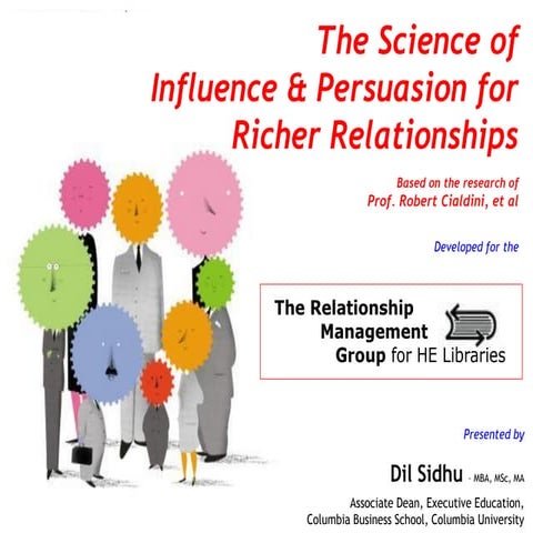 Dil Sidhu: The science of influencing and persuasion