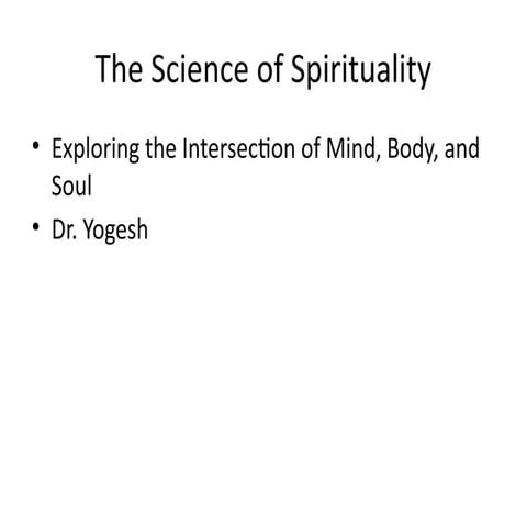 The_Science_of_Spirituality_Presentation.pptx