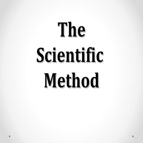 The Scientific Method 