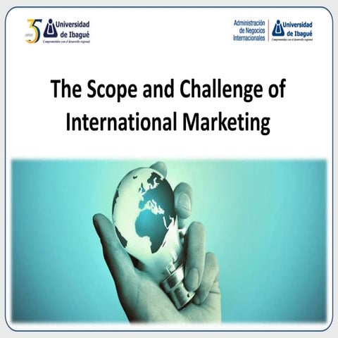 The scope and challenge of international marketing
