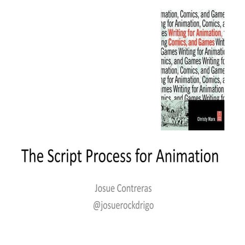 The Script Process for Animation | PPTX | Computer Animation | Computer ...