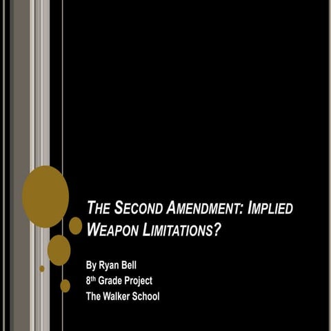 The second amendment: Implied Weapon Limitations?