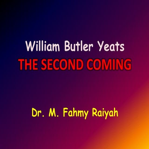 W. B. Yeats, "The Second Coming"
