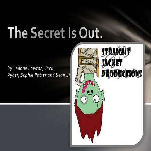 The secret is out presentation