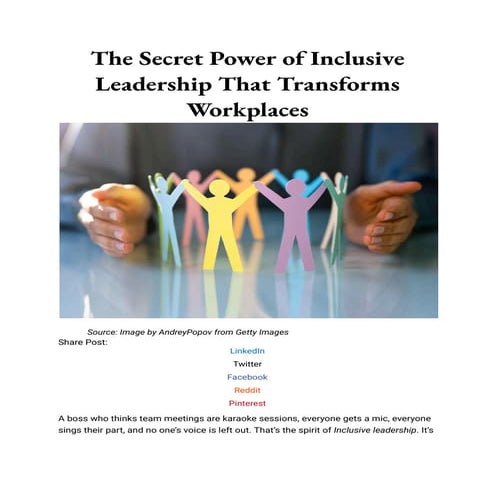 The Secret Power of Inclusive Leadership That Transforms Workplaces.pdf