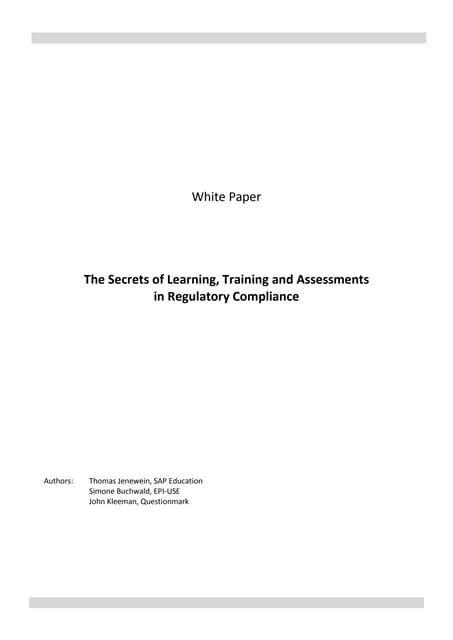 The secrets of learning, training and assessments in regulatory compliance