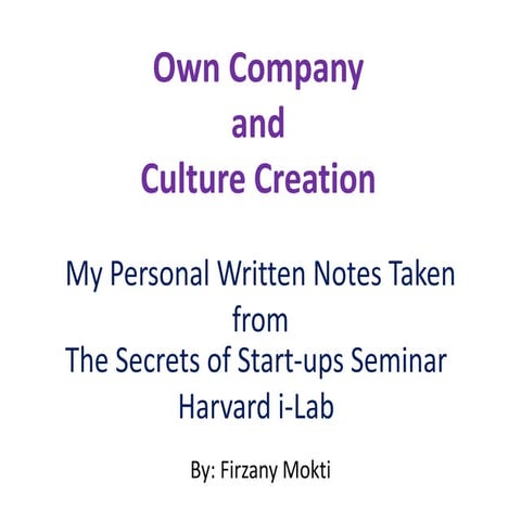 Own Company and Culture Creation