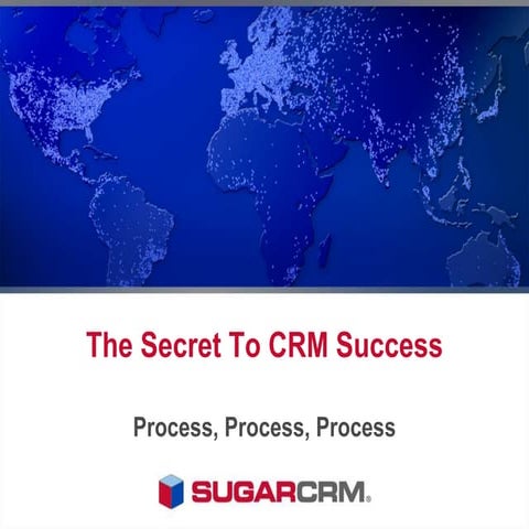 The Secret To CRM Success