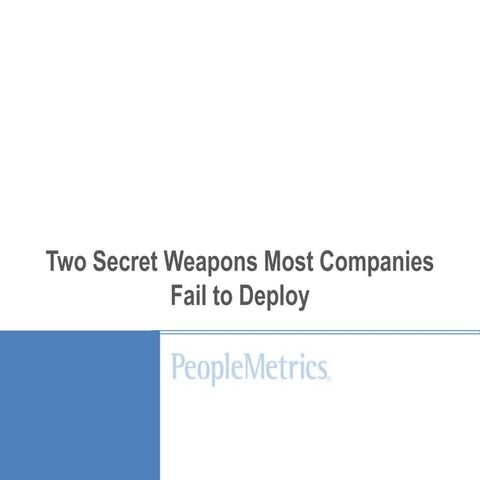 Two Secret Weapons Most Companies Fail to Deploy