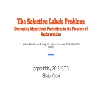 PaperFriday: The selective labels problem