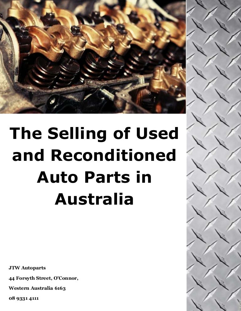 The Selling of Used and Reconditioned Auto Parts in Australia