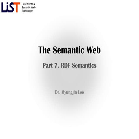 The Semantic Web #7 - RDF Semantics