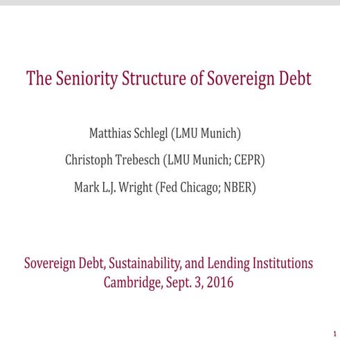"The Seniority Structure of Sovereign Debt" by Christoph Trebesch, Matthias S...
