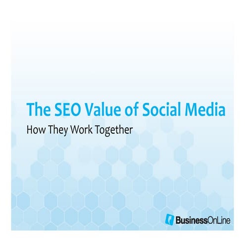 The SEO Value of Social Media