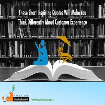 Insightful Quotes To Plan The Future Of Customer Experience