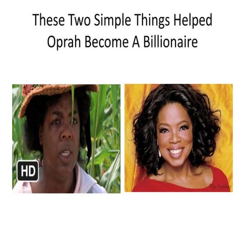 These Two Simple Things Helped Oprah Become A Billionaire