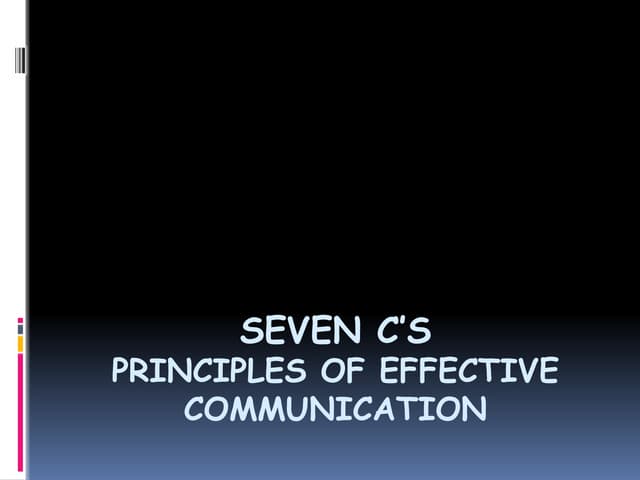 7 c's of communication | PPTX