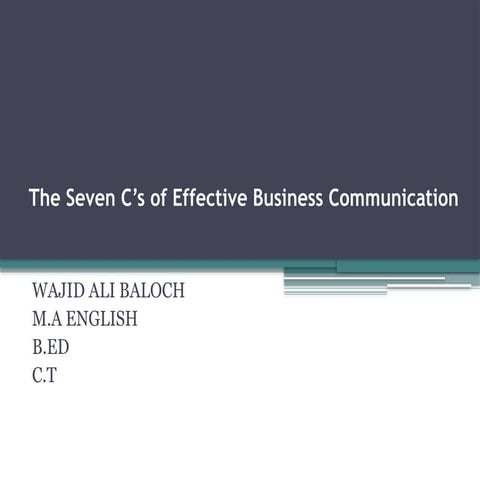 The_Seven_C’s_of_Effective_Business_Communication_a.pp tx.pptx