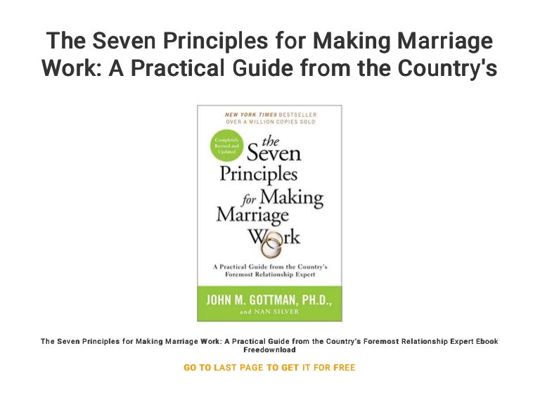 The Seven Principles for Making Marriage Work: A Practical Guide from…