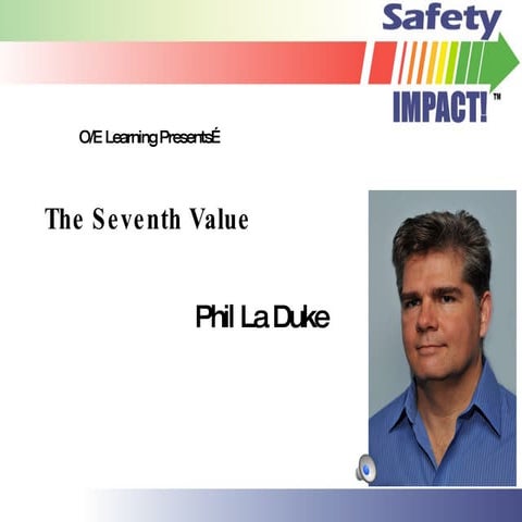 The seventh value asse show