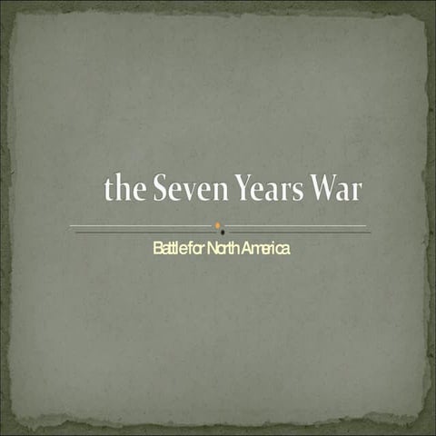 The Seven Years War | PPT