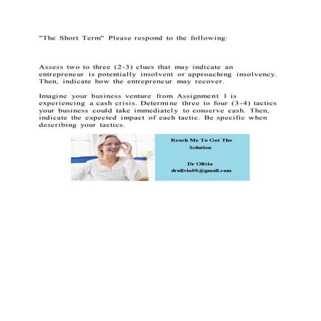 The Short Term Please respond to the followingAssess two | DOCX