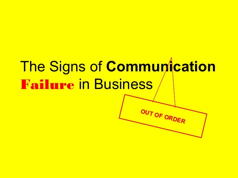 The signs of communication failure in business