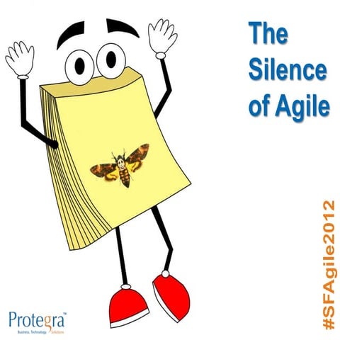 The Silence of Agile