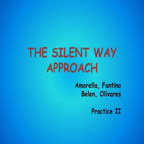 The silent way approach
