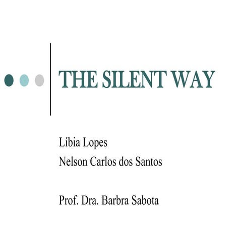 Thesilentwaynew slides