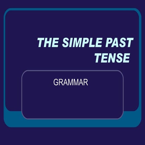 The Simple Past1