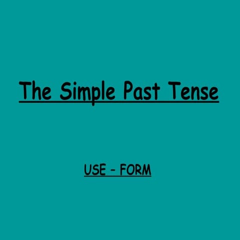 The simple past tense