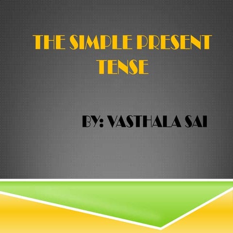 Simple Present Tense