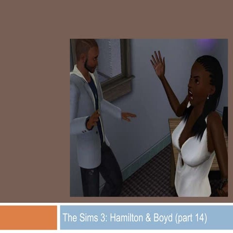 The sims 3   Hamilton & Boyd (part 14)