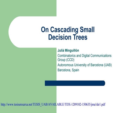 On cascading small decision trees