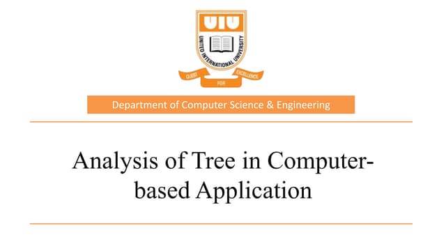Analysis of Tree in Computer Based Application