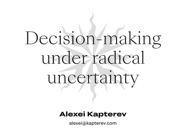 Moral Decision-Making under Radical Uncertainty