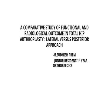 Comparative Analysis of Functional and Radiological Outcomes in Total ...