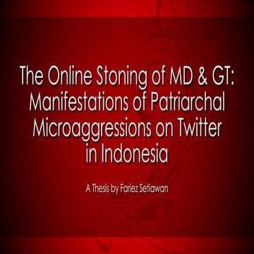 The Online Stoning of MD & GT: Manifestations of Patriarchal Microaggressions...