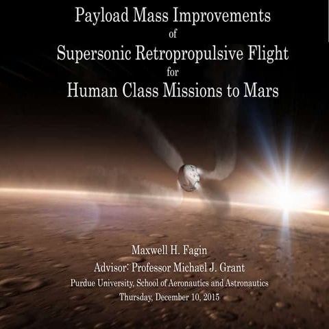 Payload Mass Improvements of Supersonic Retropropulsive Flight for Human Clas...