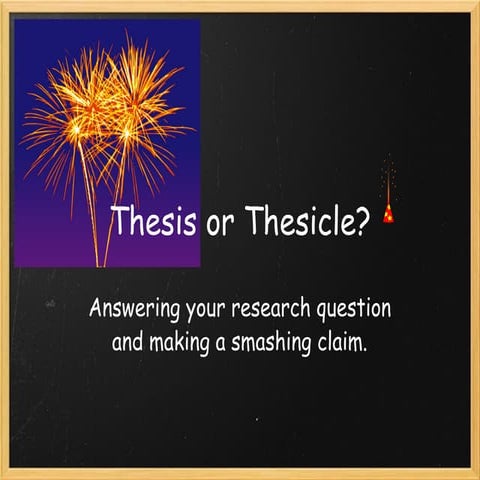 Thesis or Thesicle? How to make a smashing thesis