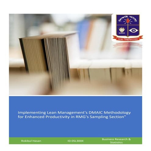 From Concept to reality : Implementing Lean Managements DMAIC Methodology for...